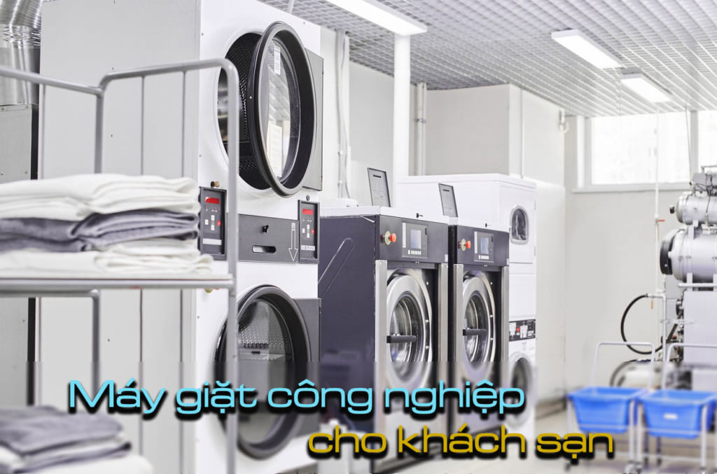 máy giặt công nghiệp cho khách sạn